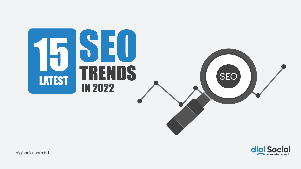 15 Latest SEO Trends in 2023 digiSocial Limited