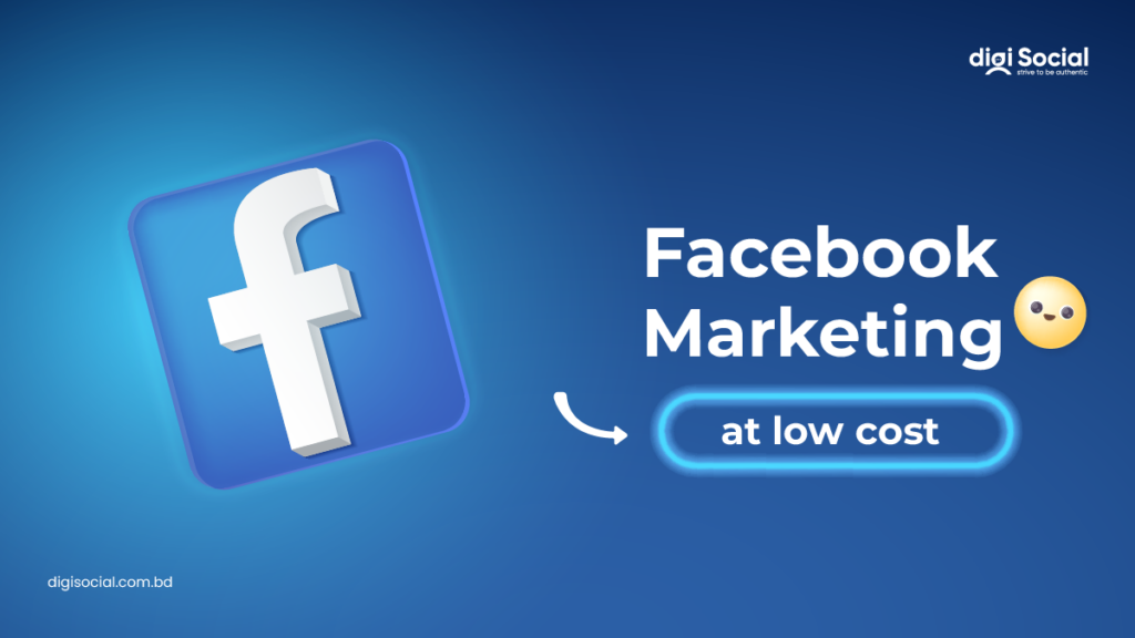 Facebook marketing at reasonable price in Bangladesh