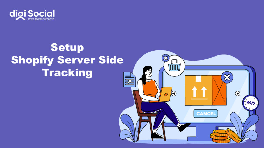 How to setup shopify server side tracking